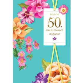 Virágokkal díszített 50 szülinapi képeslap