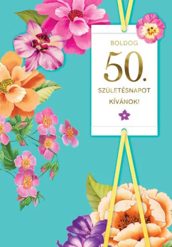 Virágokkal díszített 50 szülinapi képeslap