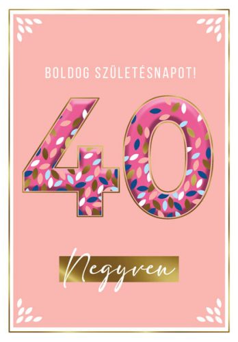 Konfettis 40 szülinapi képeslap