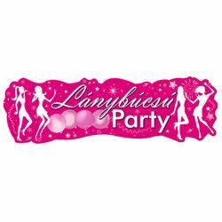 Lánybúcsú party felirat