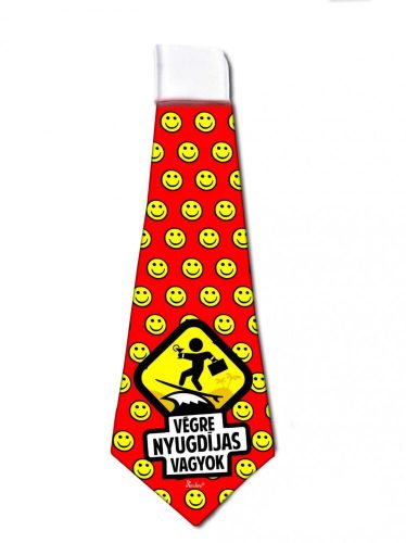 Smile végre nyugdíjas vagyok vicces nyakkendő