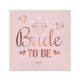Rózsaszín gyémánt szives bride to be szalvéta