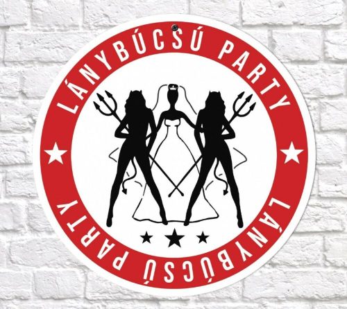 Lánybúcsú party sebességkorlátozó tábla